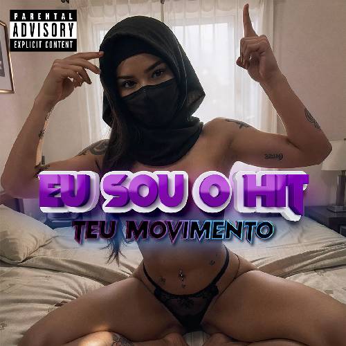 EU SOU O HIT - TEU MOVIMENTO